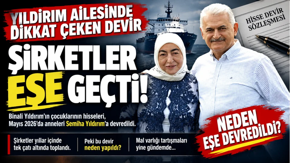 Yıldırım Ailesinde dikkat çeken servet devri