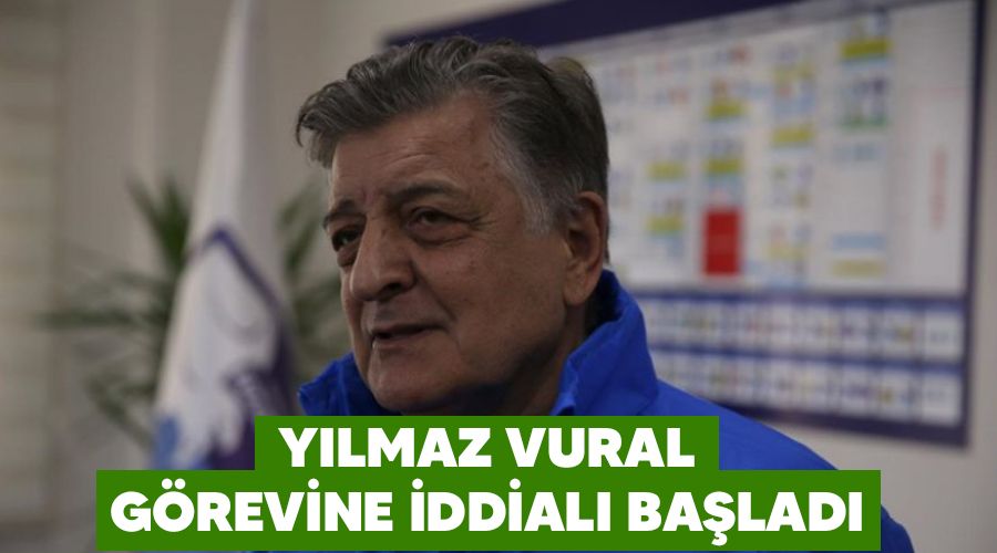 Y�lmaz Vural g�revine iddial� ba�lad�