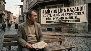1974'te b�y�k ikramiye kazanm��t�...
