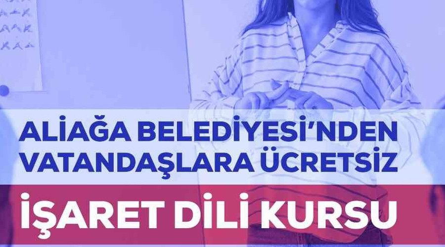 Aliağa'da vatandaşlara ücretsiz işaret dili kursu