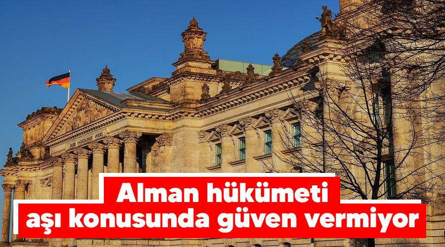 Alman h�k�meti a�� konusunda g�ven vermiyor