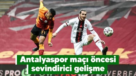 Antalyaspor ma ncesi sevindirici gelime 