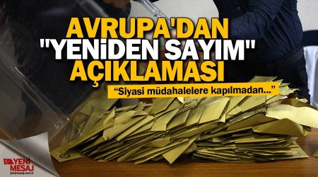 Avrupa'dan "yeniden sayım" açıklaması