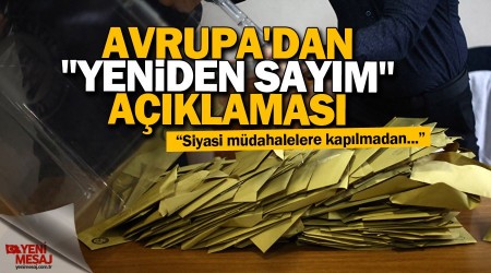 Avrupa'dan "yeniden saym" aklamas