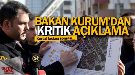 Bakan Kurum: 'Riskli binada oturmayn'