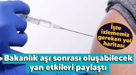 Bakanlk a sonras oluabilecek yan etkileri paylat