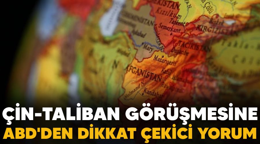 �in - Taliban g�r��mesine ABD'den dikkat �ekici yorum