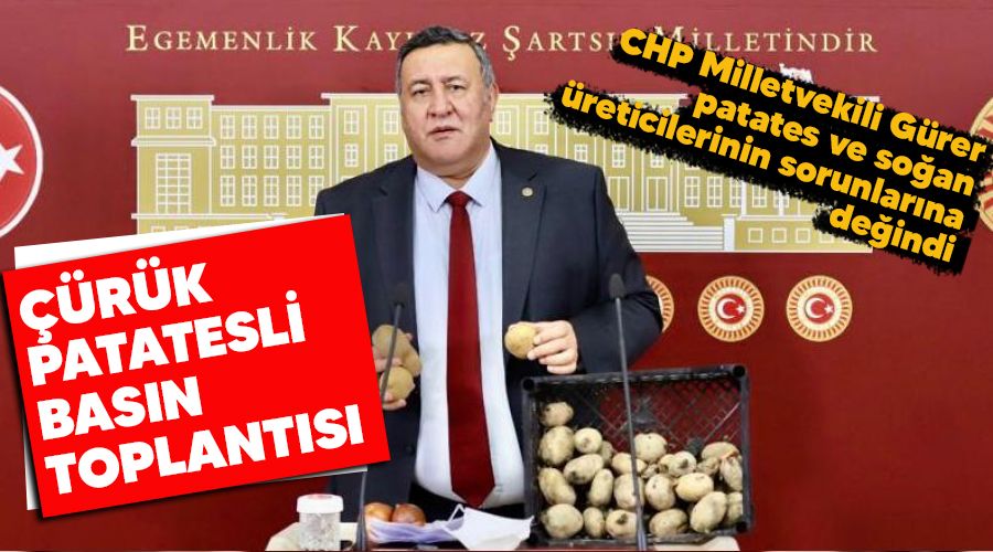 Çürük patatesli basın toplantısı