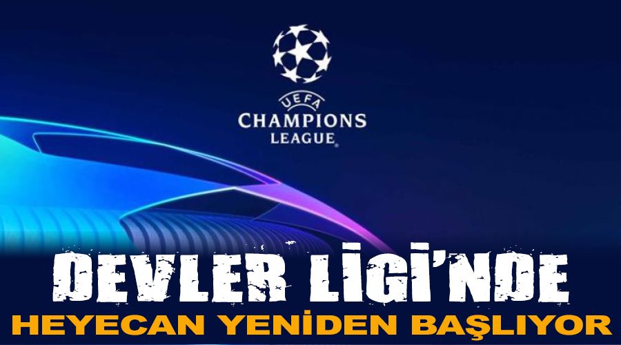 Devler Ligi'nde heyecan yeniden balyor