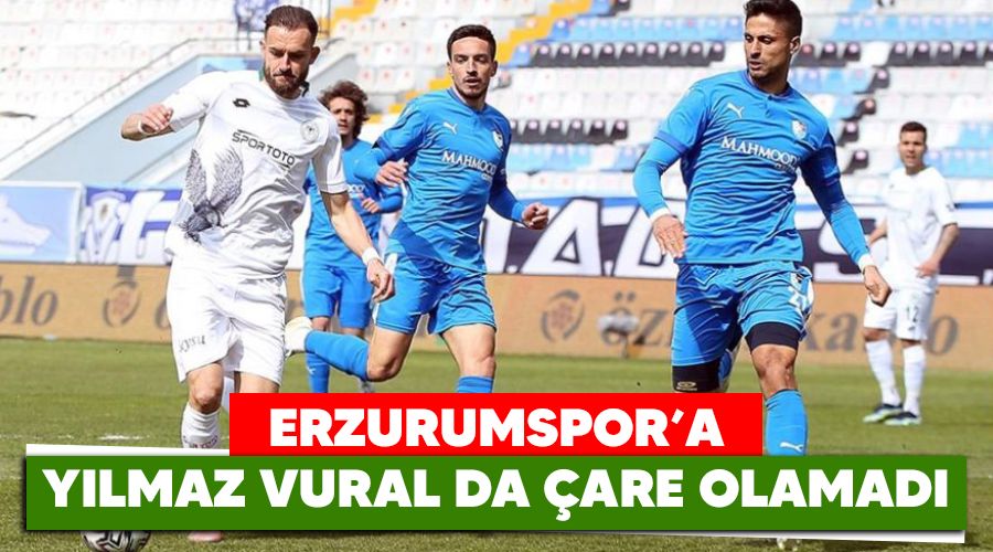 Erzurumspor'a Y�lmaz Vural da �are olamad�