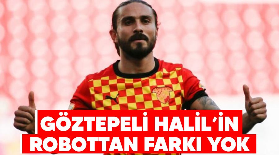 G�ztepeli Halil'in robottan fark� yok