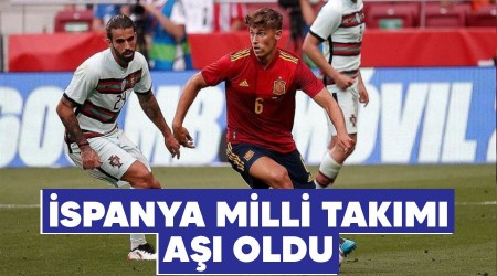 İspanya milli takımı aşı oldu