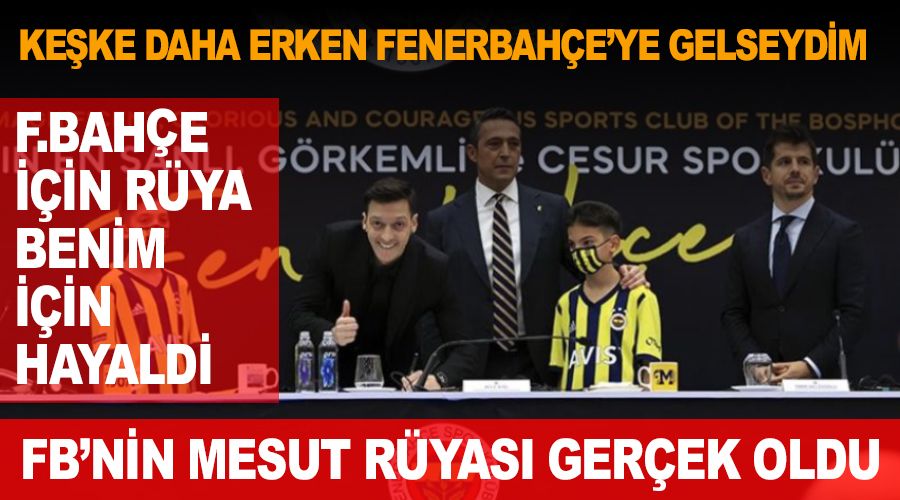 'Keşke daha erken Fenerbahçe'ye gelseydim'