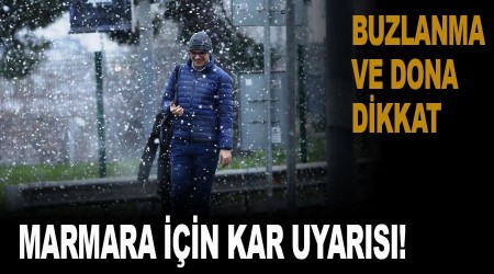 Marmara Bölgesi için kar uyarısı