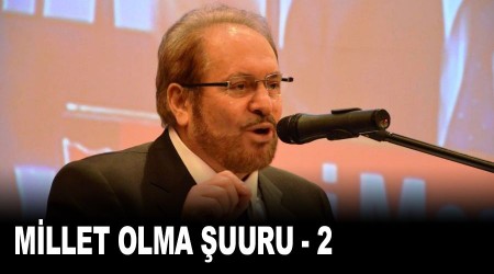 Millet olma şuuru -2