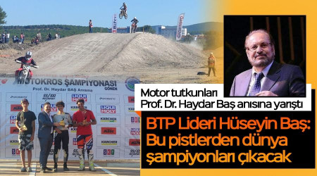 Motor tutkunlar Prof. Dr. Haydar Ba ansna yart