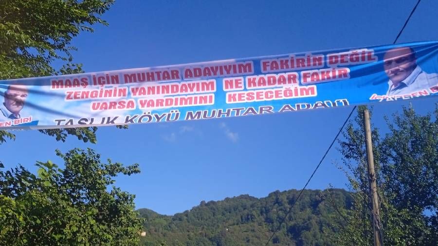Muhtar adayından ilginç pankart: Maaş için muhtar adayıyım