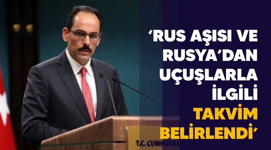 'Rus as ve Rusya'dan uularla ilgili takvim belirlendi'