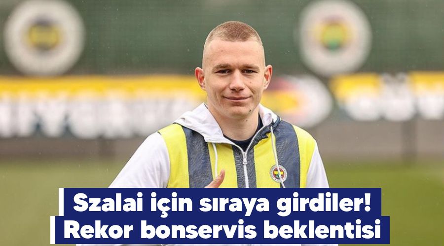 Szalai i�in s�raya girdiler! Rekor bonservis beklentisi 