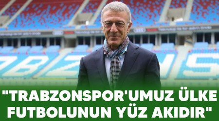 "Trabzonspor'umuz ülke futbolunun yüz akıdır"