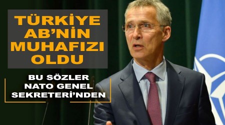Türkiye AB'nin muhafızı oldu