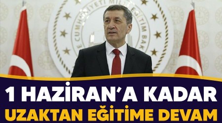 1 Haziran'a kadar uzaktan eitime devam