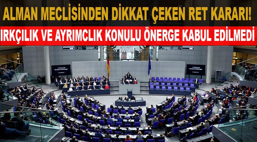 Alman Meclisinden dikkat çeken ret kararı
