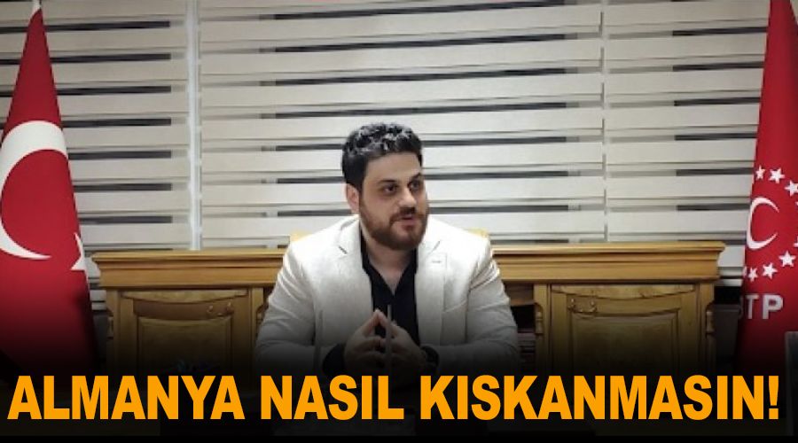 Almanya nas�l k�skanmas�n !