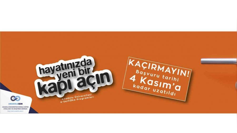 Anadolu Üniversitesi e-Sertifika Programları için kayıt tarihi 4 Kasım'a kadar uzatıldı