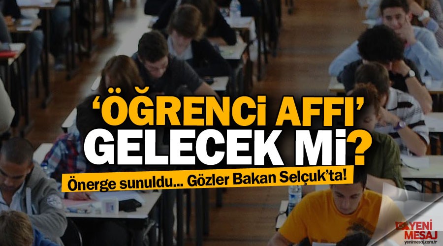Binlerce ��renciyi ilgilendiren af haberi!