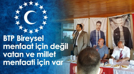 BTP Bireysel menfaat iin deil vatan ve millet menfaati iin var