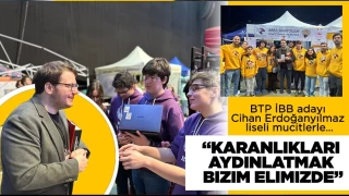 BTP İstanbul Büyükşehir Adayı Cihan Erdoğanyılmaz: Karanlıkları aydınlatmak bizim elimizde