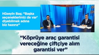 BTP lideri Hüseyin Baş: Köprüye araç garantisi vereceğine çiftçiye alım garantisi ver
