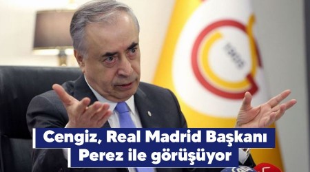 Cengiz, Real Madrid Başkanı Perez ile görüşüyor
