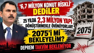 DEPREM TAKVİM BEKLEMİYOR