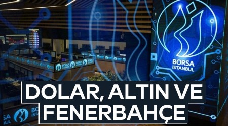 Dolar, altn ve Fenerbahe