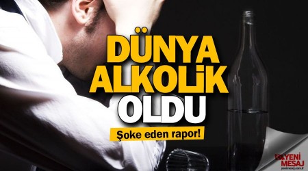 Dnya alkolik oldu