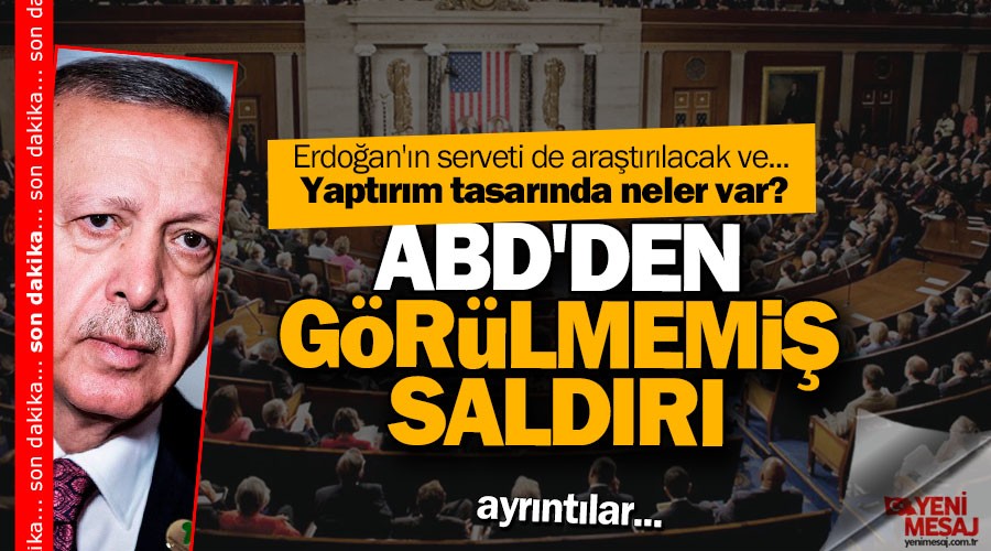 Erdo�an'�n serveti de ara�t�r�lacak... ABD'den �ifte sald�r�! 