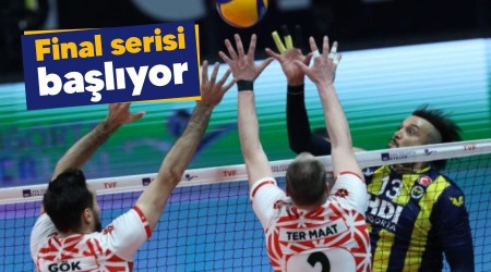 Final serisi başlıyor