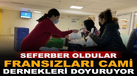 Fransızları cami dernekleri doyuruyor