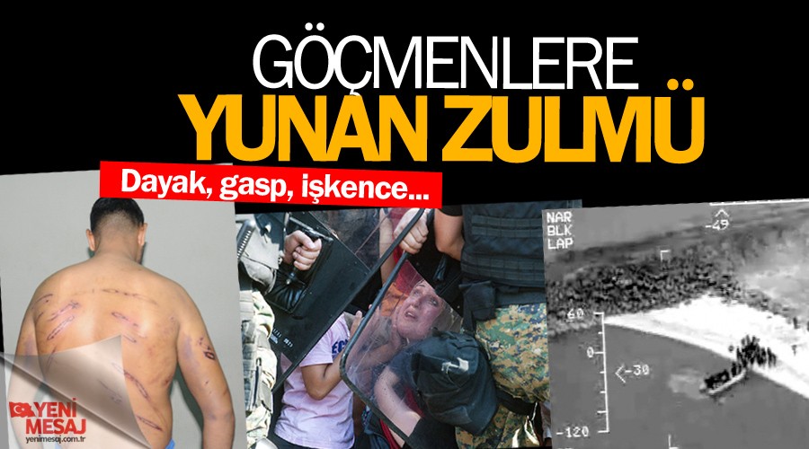 Göçmenlere yunan zulmü