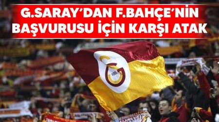 G.Saray'dan F.Bahçe'nin başvurusu için karşı atak
