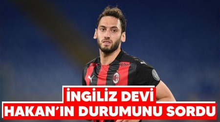 İngiliz devi Hakan'ın durumunu sordu