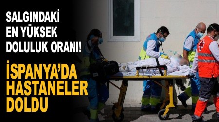 İspanya'da hastaneler doldu