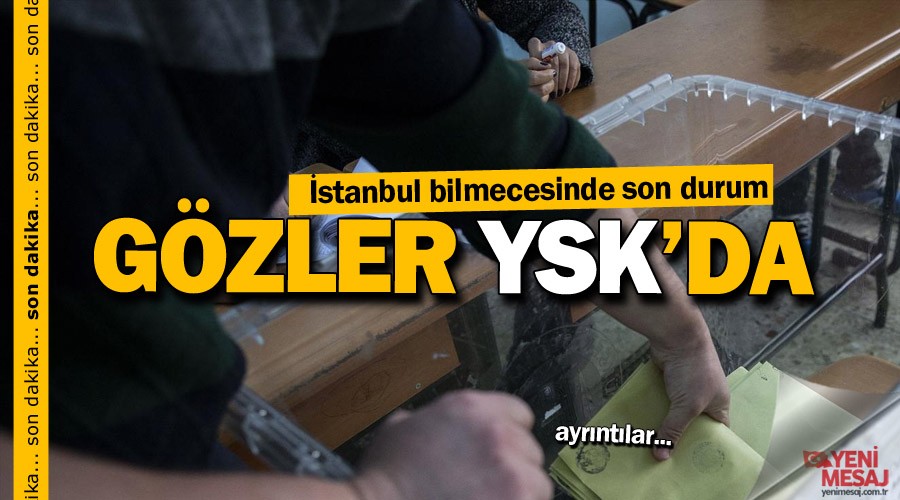 İstanbul'da bilmeceyi YSK çözecek