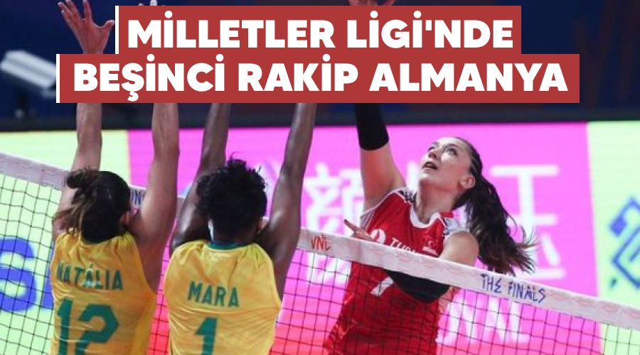 Milletler Ligi'nde be�inci rakip Almanya
