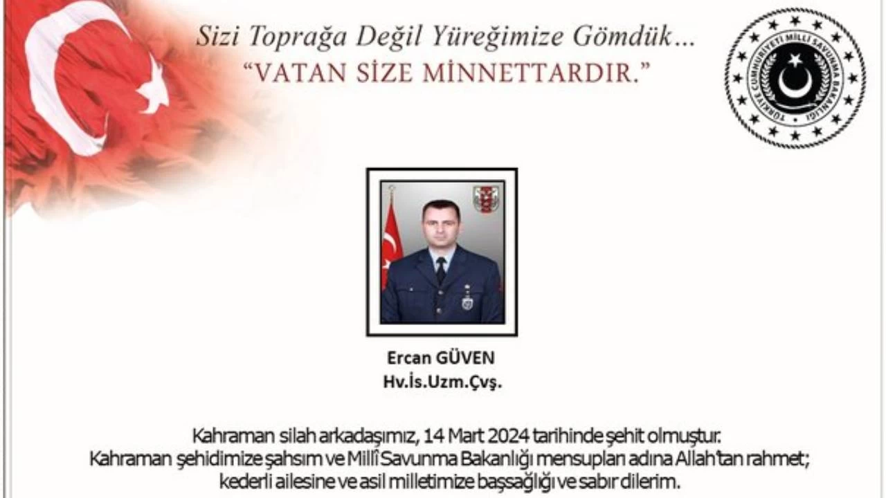 MSB'den Konya'daki uçak kazasında şehit olan Ercan Güven için başsağlığı mesajı