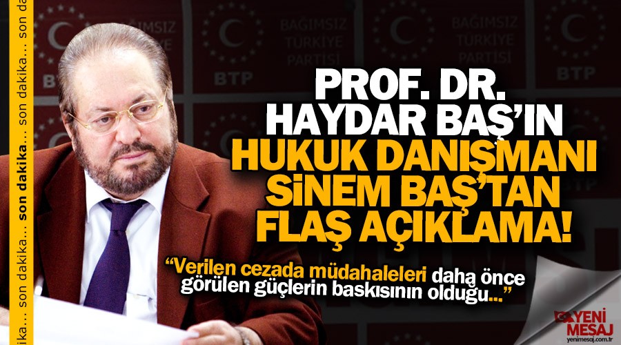 Prof. Dr. Haydar Ba�'�n hukuk dan��man�ndan fla� a��klama