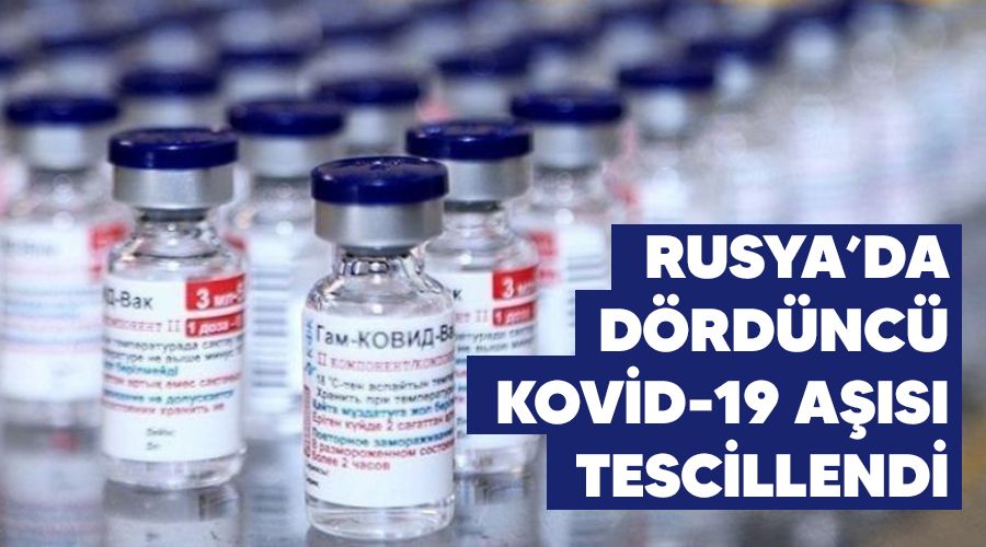 Rusya'da dördüncü Kovid-19 aşısı tescillendi