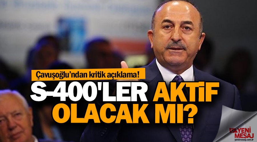 S-400'ler aktive edilecek